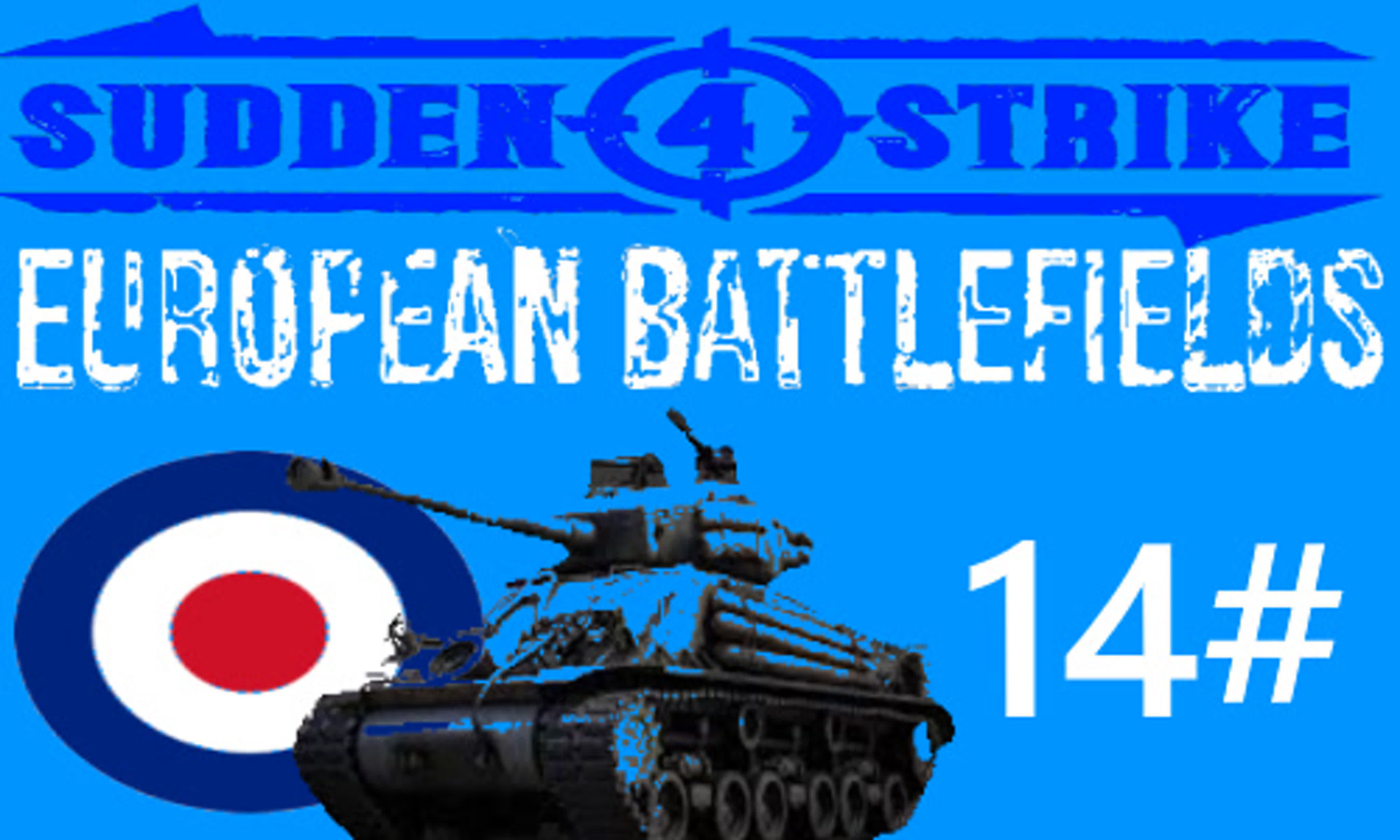 Sudden Strike 4 Ever Skins Mod - Walkthrough Battle of Europe Alliierte