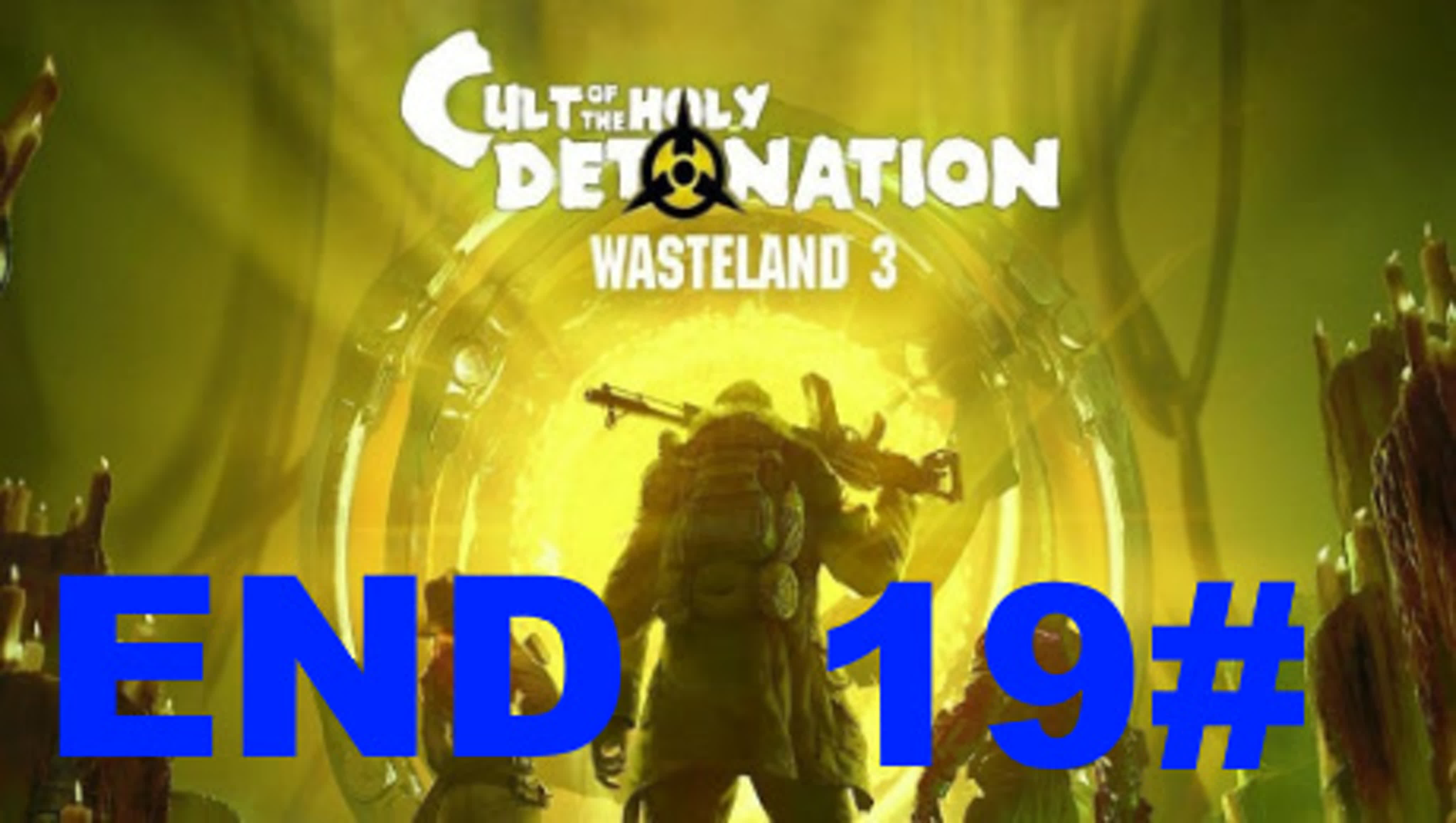 Wasteland 3: Cult of the Holy Detonation