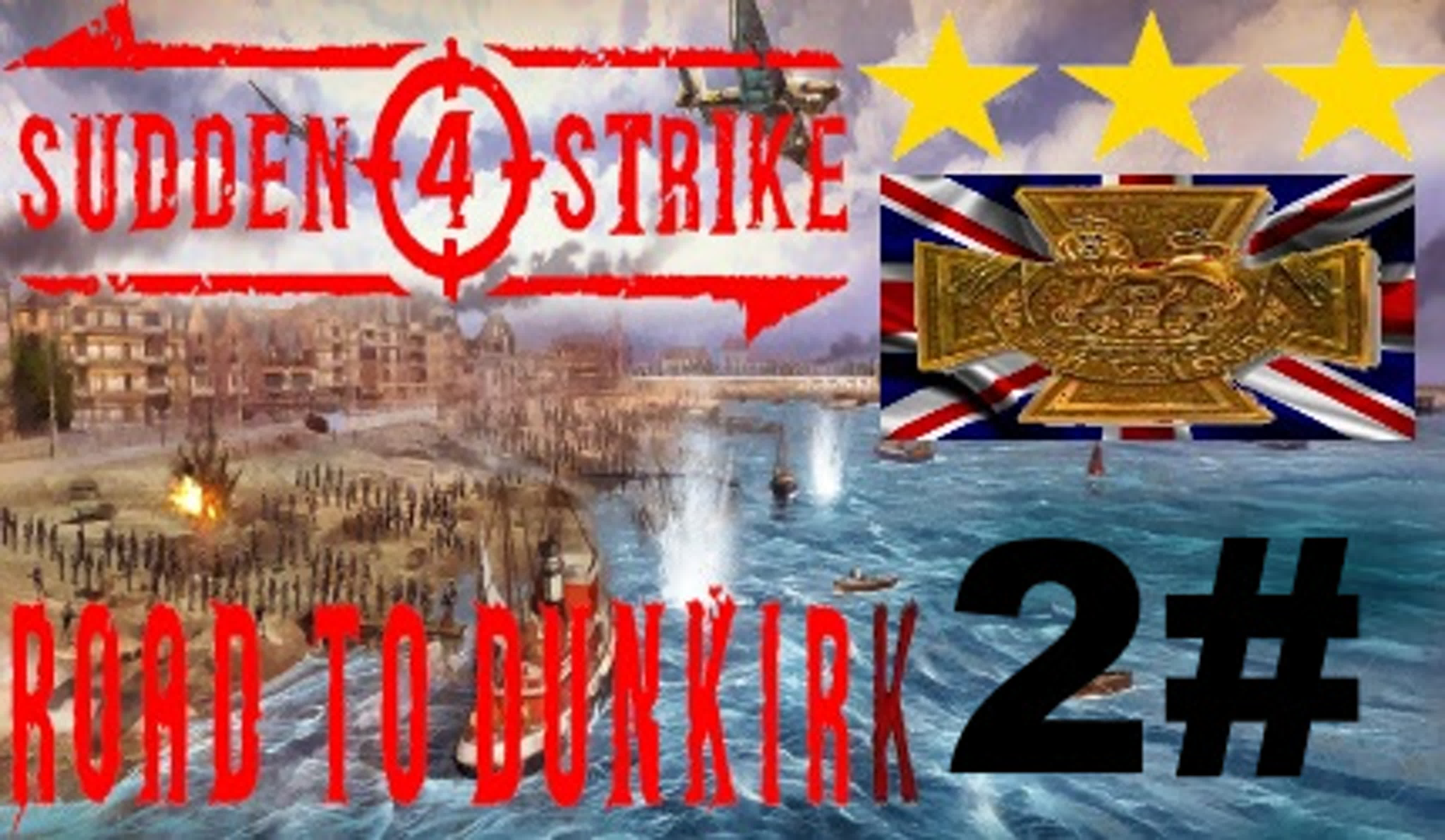 SUDDEN STRIKE 4  Road to Dunkirk Allierte Kampagne Platin