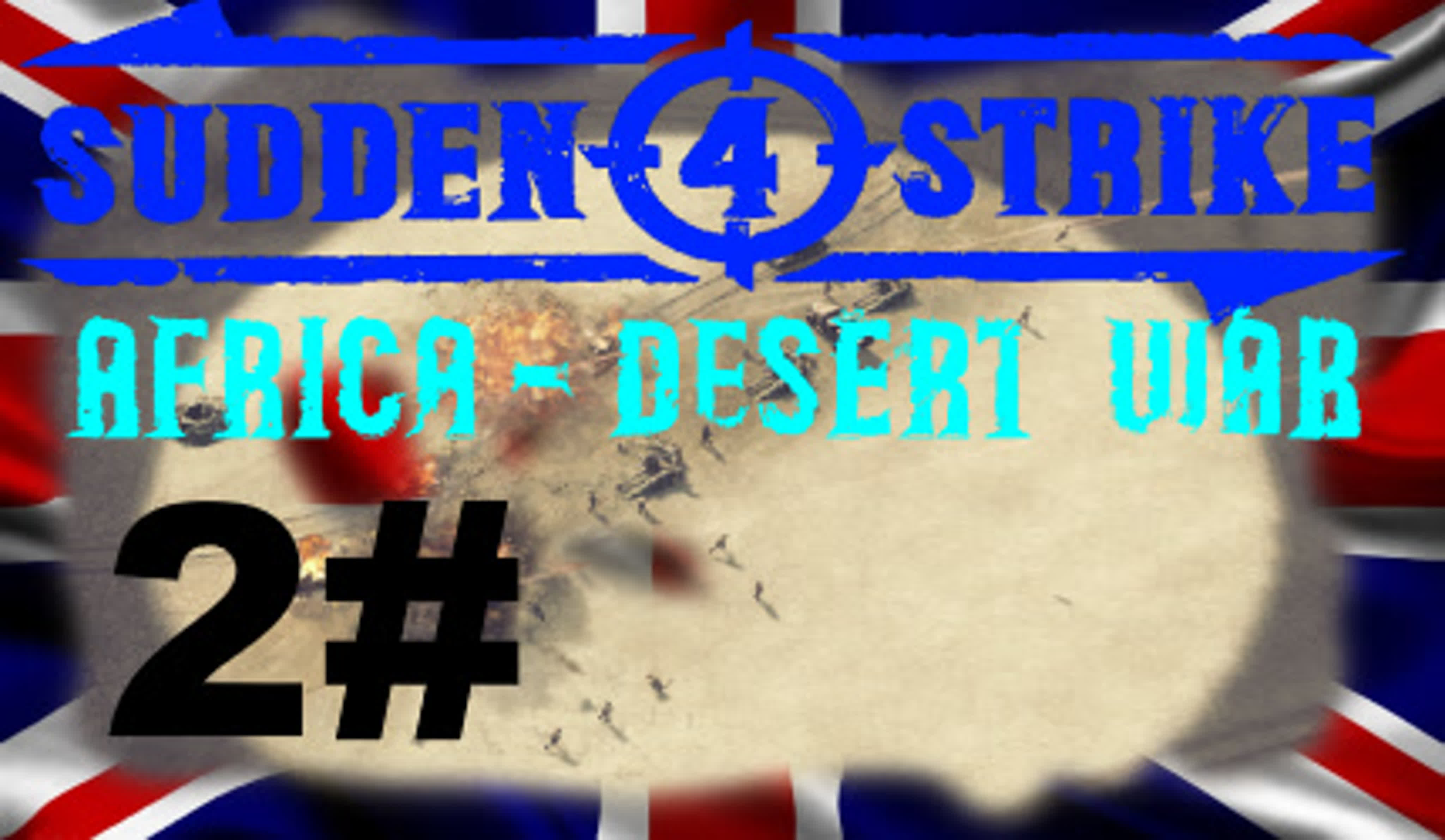 Sudden Strike 4 Africa – Desert War Briten