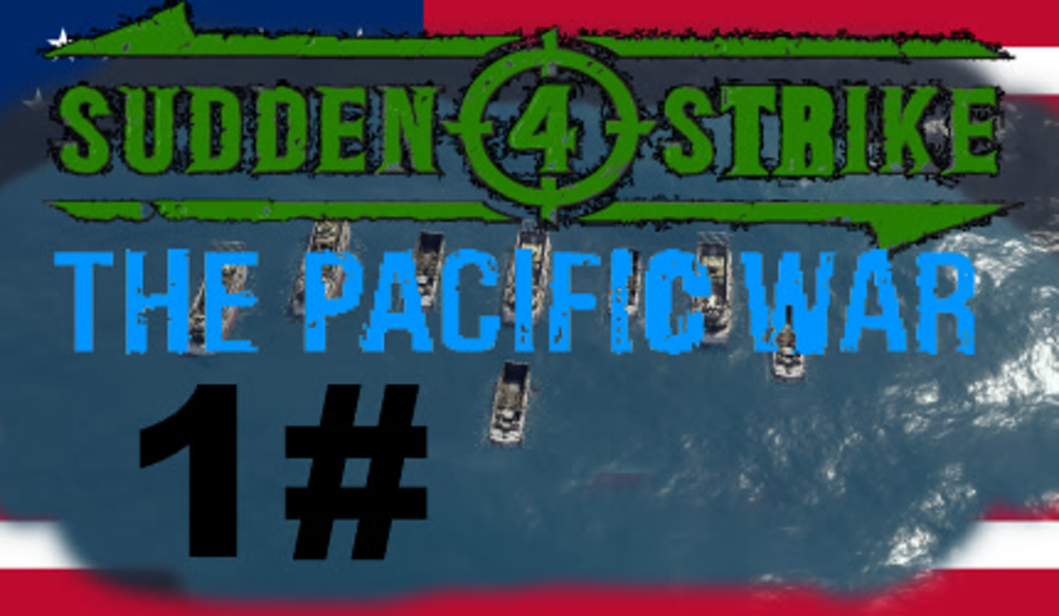 SUDDEN STRIKE 4 Pacific War USA