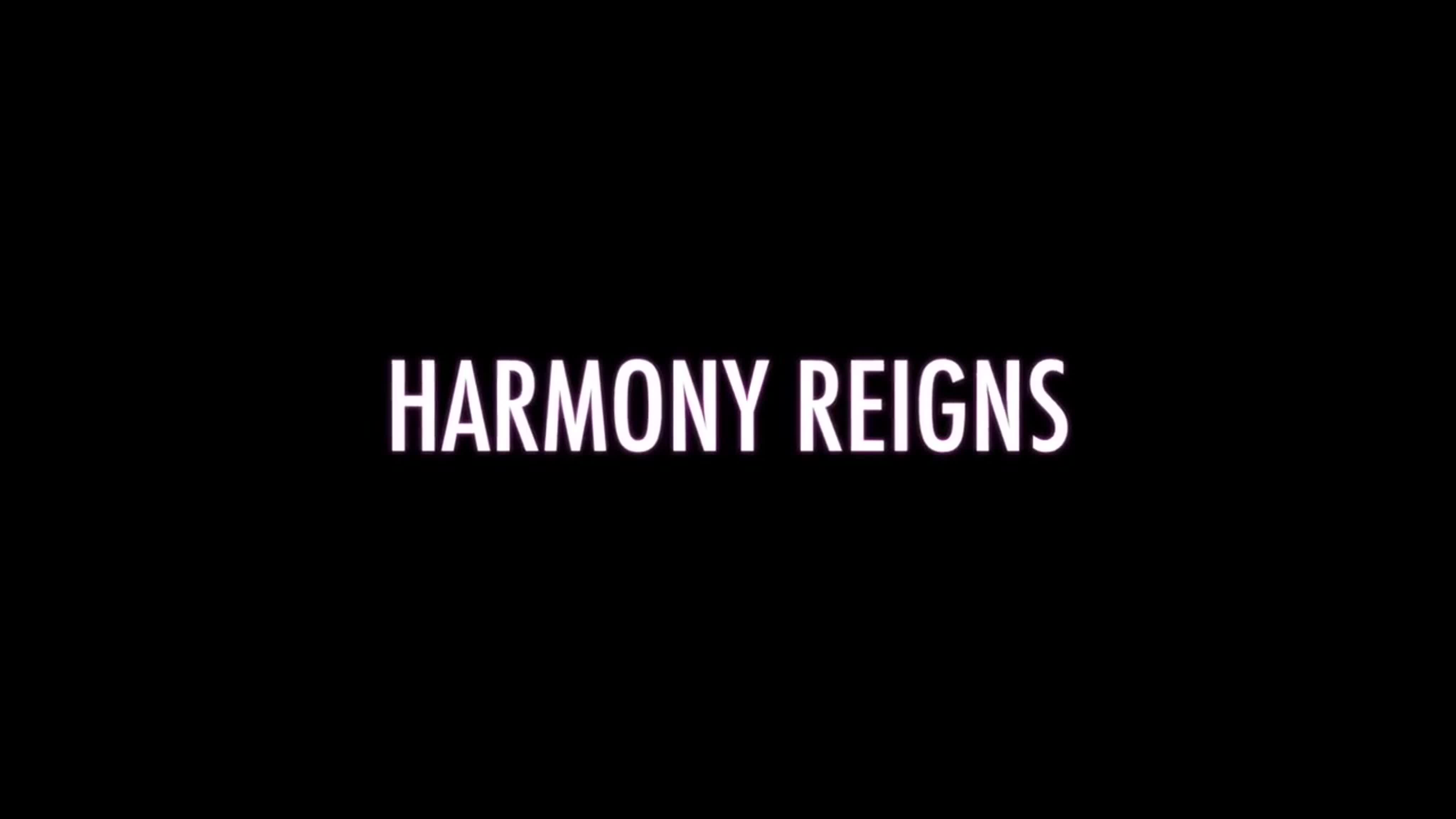 harmony reigns