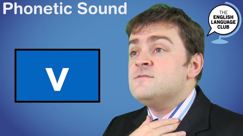 Consonant Sounds __ V / F