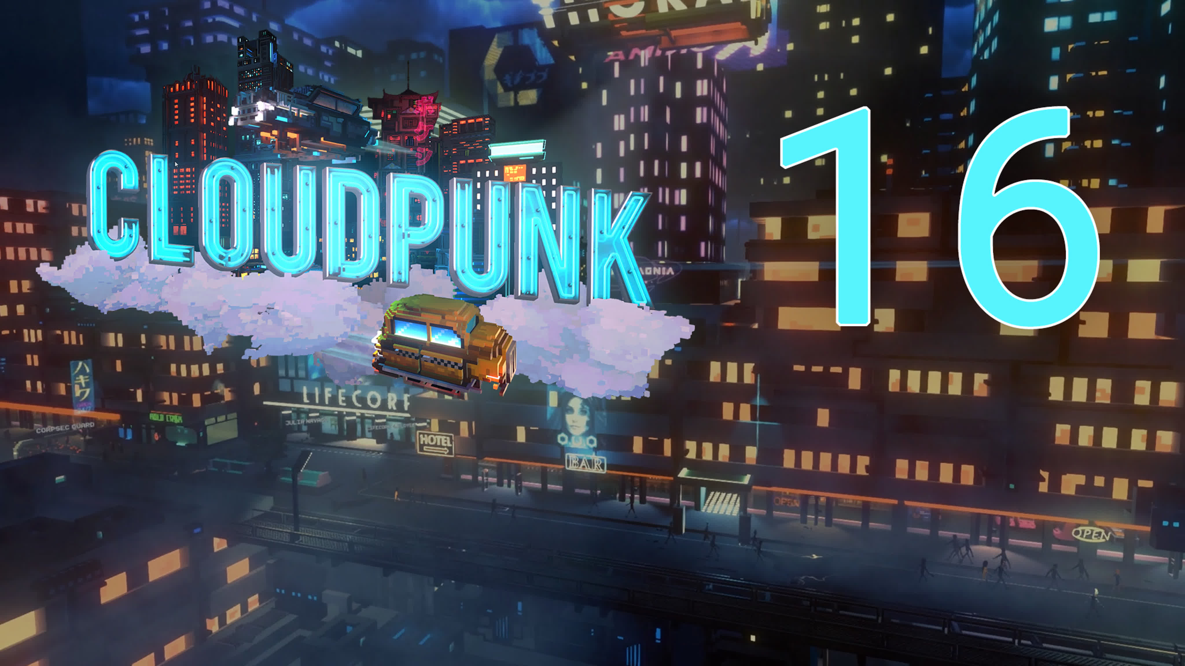 Cloudpunk - Прохождение игры на русском | PC