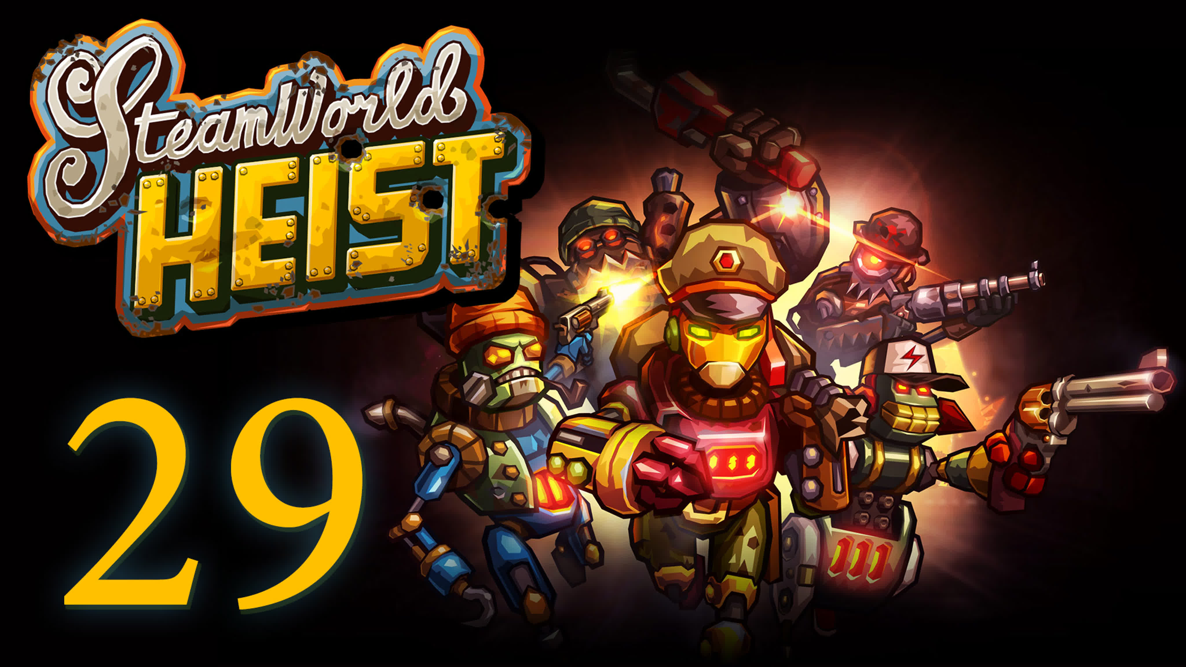 SteamWorld Heist - Прохождение игры на русском | PC