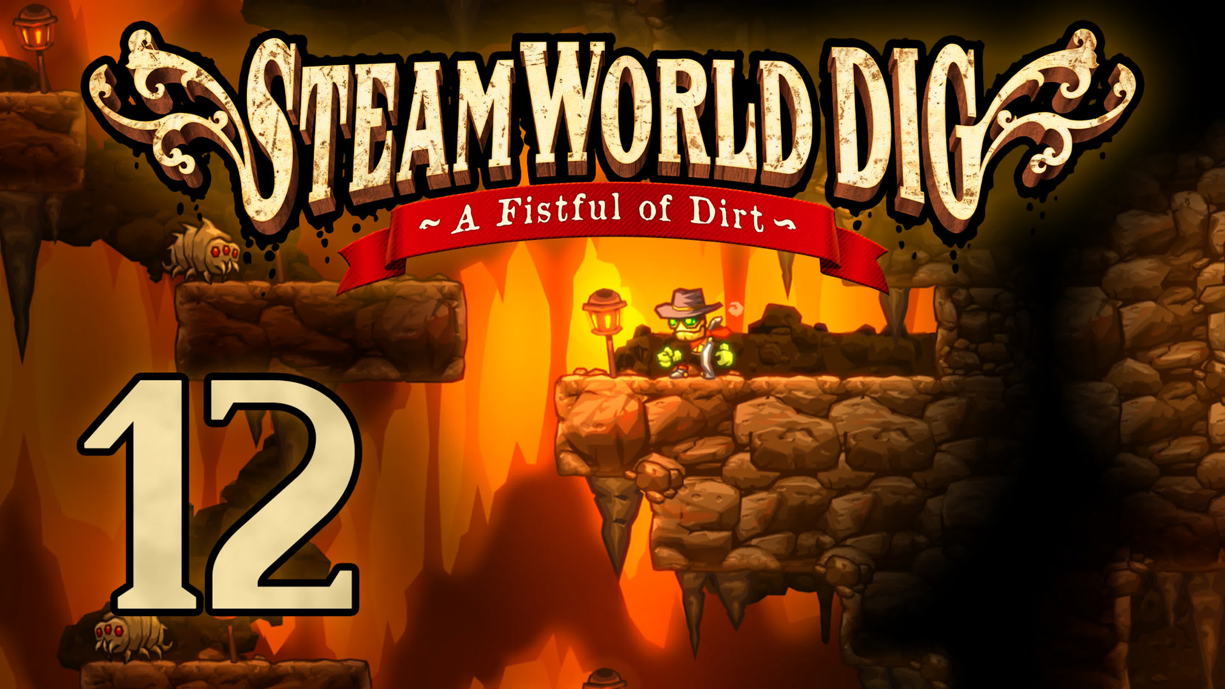 SteamWorld Dig - Прохождение игры на русском | PC