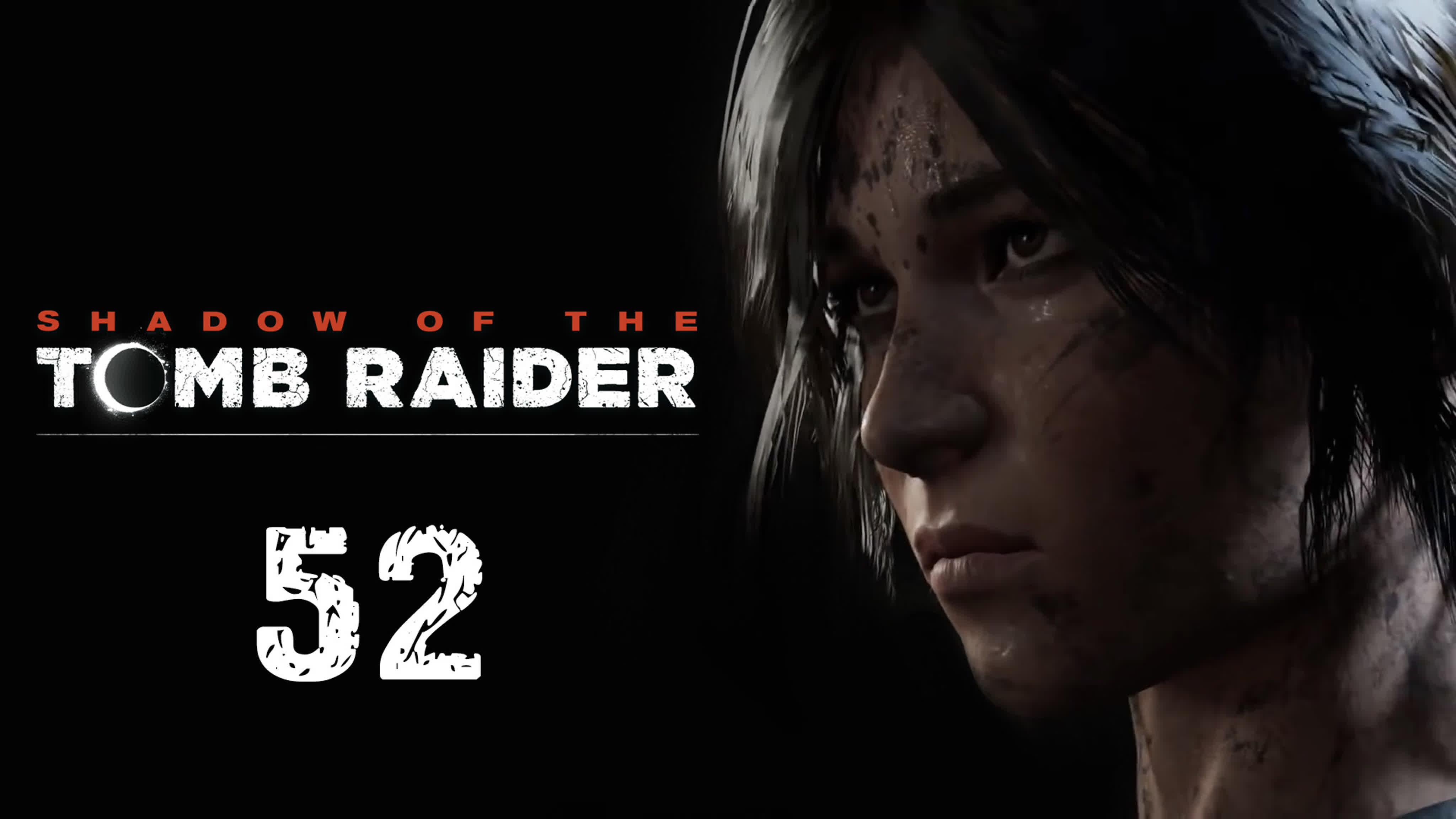 Shadow of the Tomb Raider - Прохождение игры на русском | PC