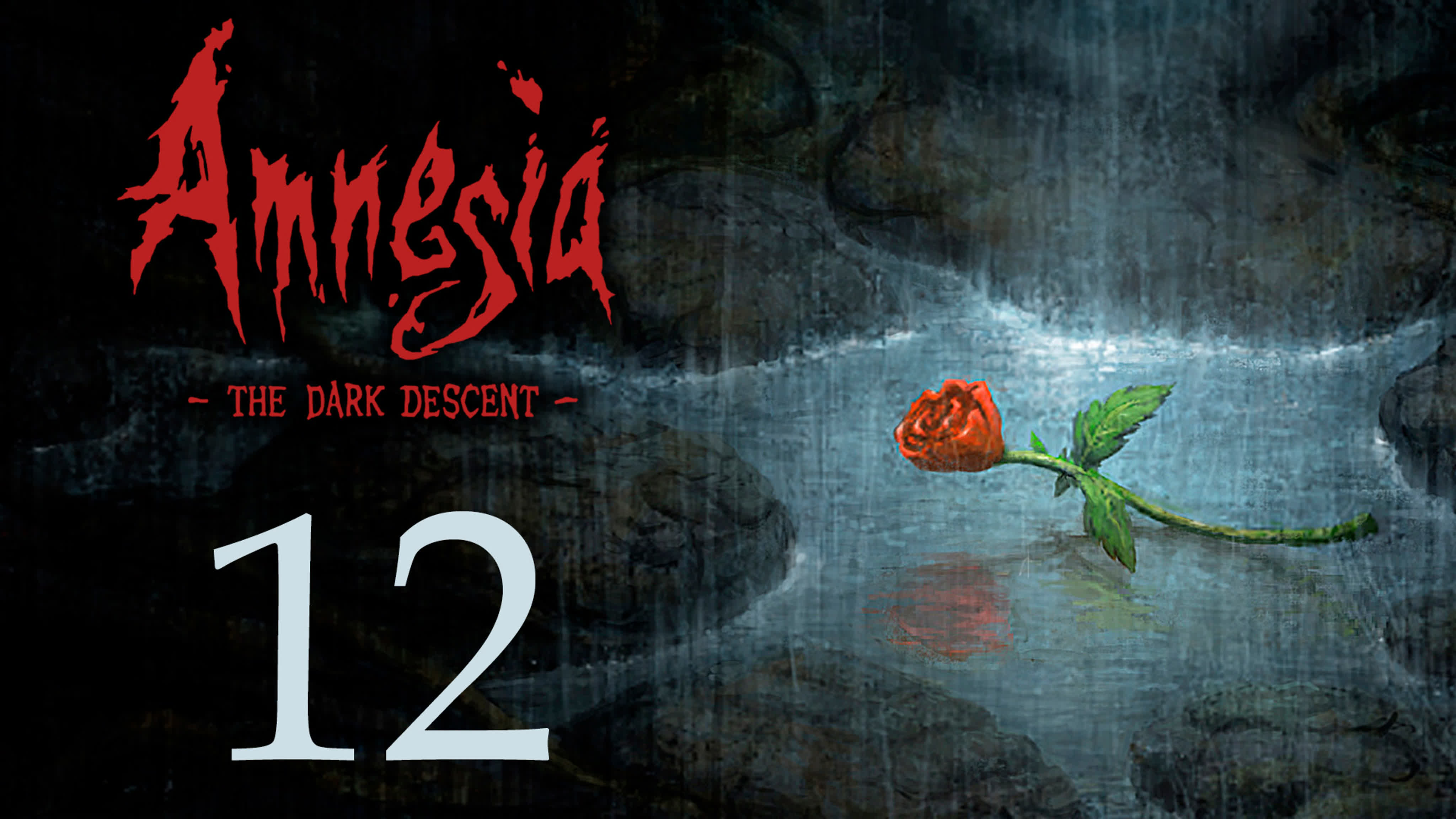Amnesia: The Dark Descent - Прохождение игры на русском | PC
