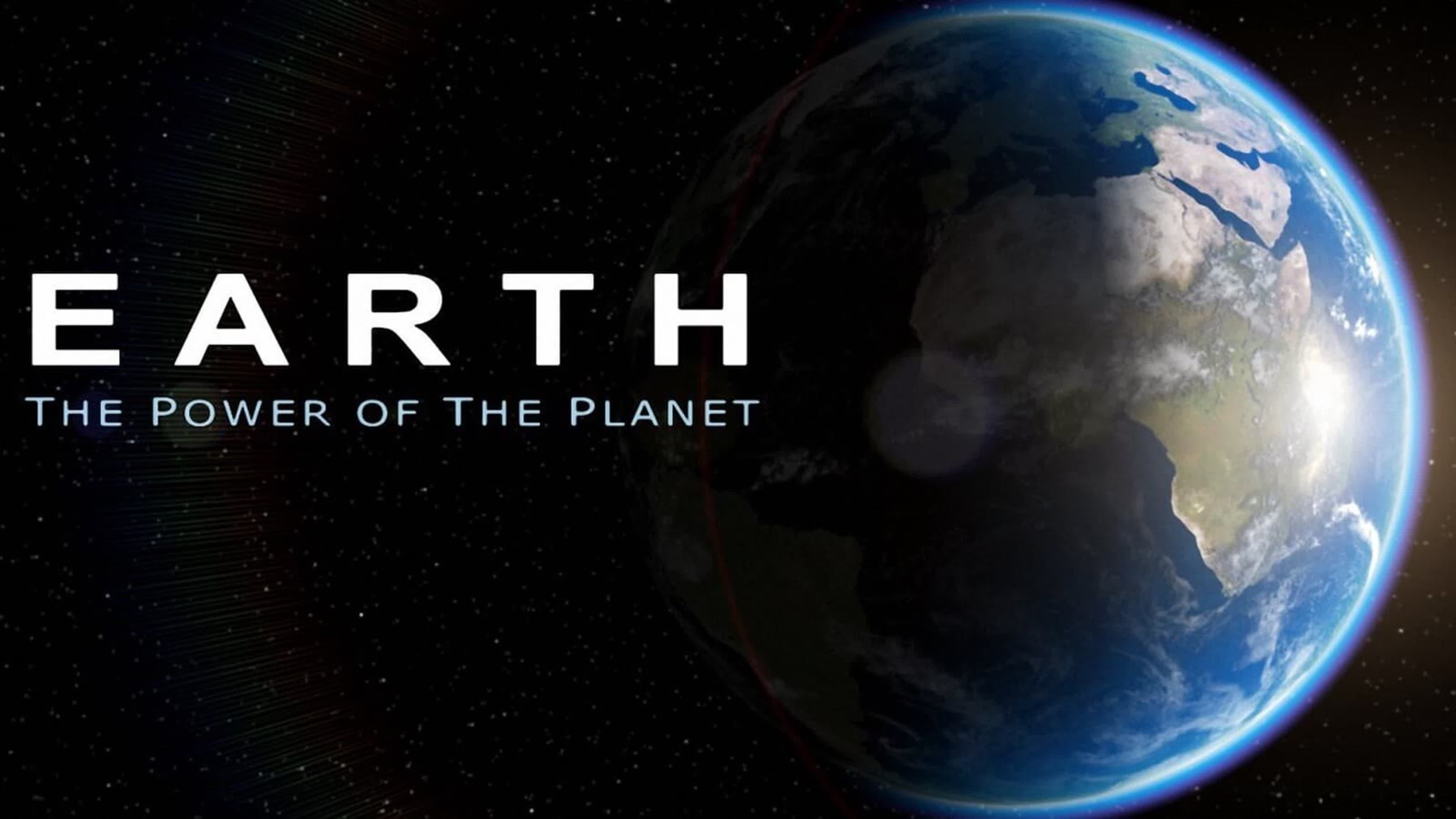 Земля: Мощь планеты / Earth: The Power of the Planet (2007)
