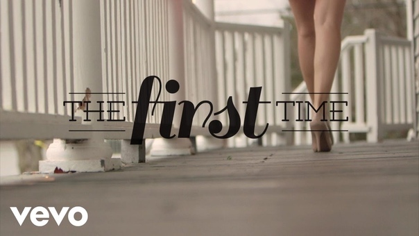 The First Time