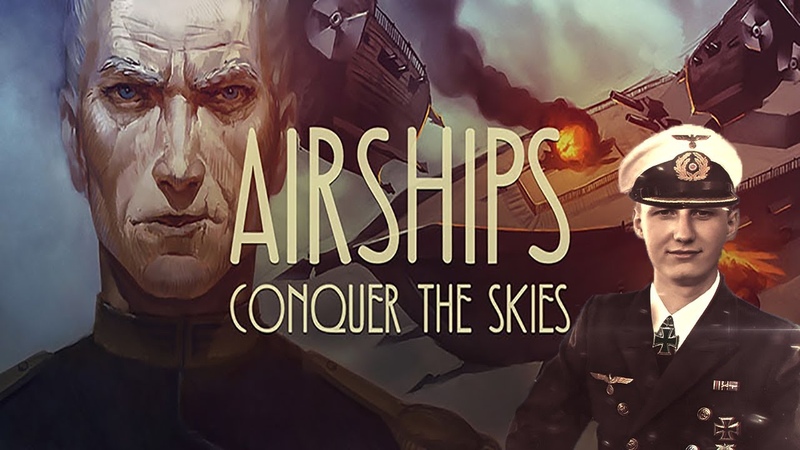 Airships: Conquer the Skies