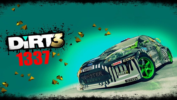 Эleetный гонщик (DiRT 3 - Complete Edition)