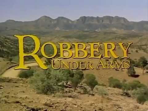 Сериал ROBBERY UNDER ARMS (Австралия, 1985)