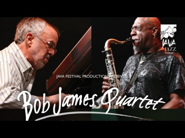 Bob James Quartet "Feel like making Love" Live at Java Jazz Festival 2010