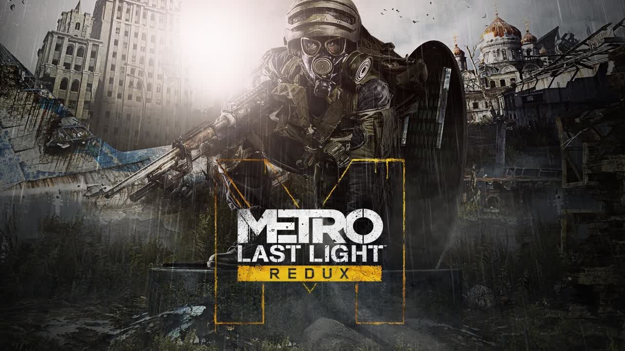 Metro Last Light Redux
