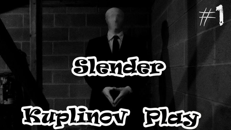 Kuplinov Play – Slender: The Arrival