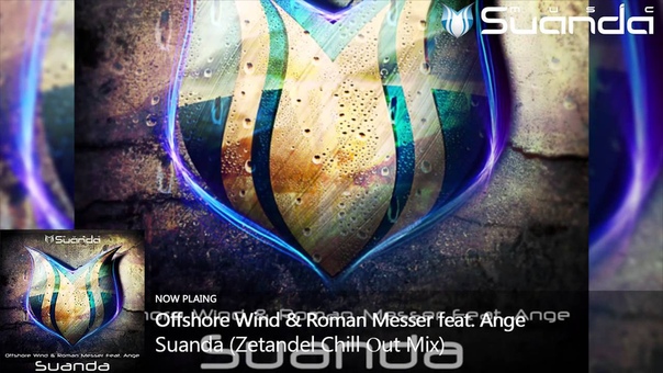 SND001 Offshore Wind & Roman Messer feat. Ange - Suanda [Suanda Music]