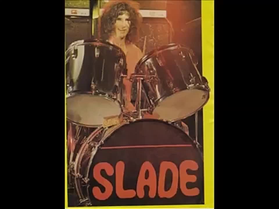 SLADE!