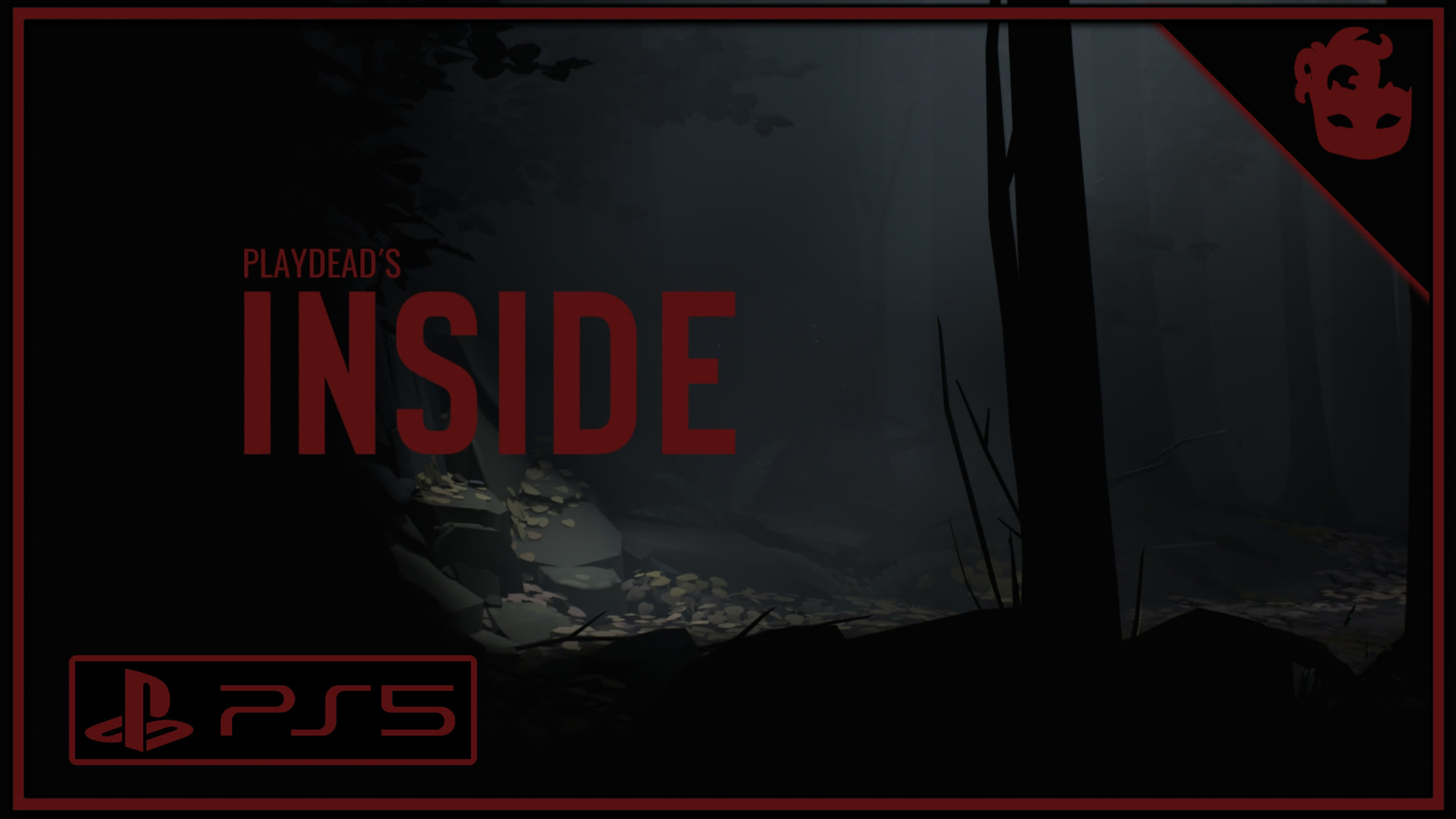 INSIDE 2016 | PS5