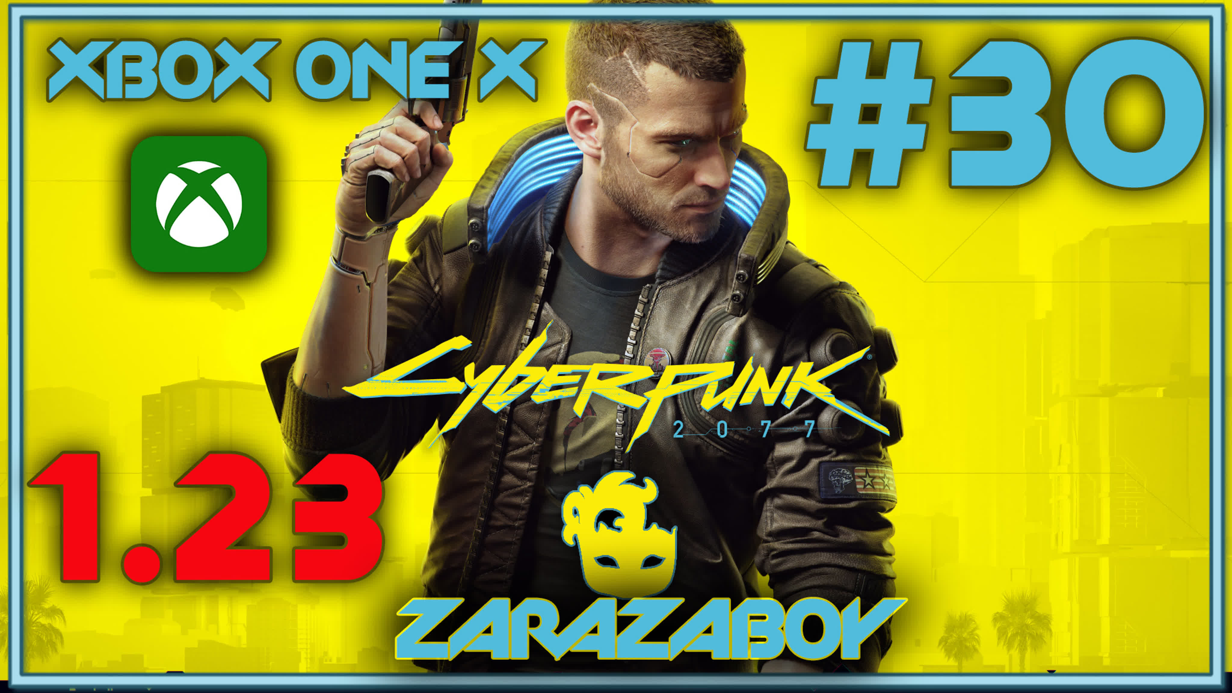 CYBERPUNK 2077 | 1.23 | [XBOX ONE X]