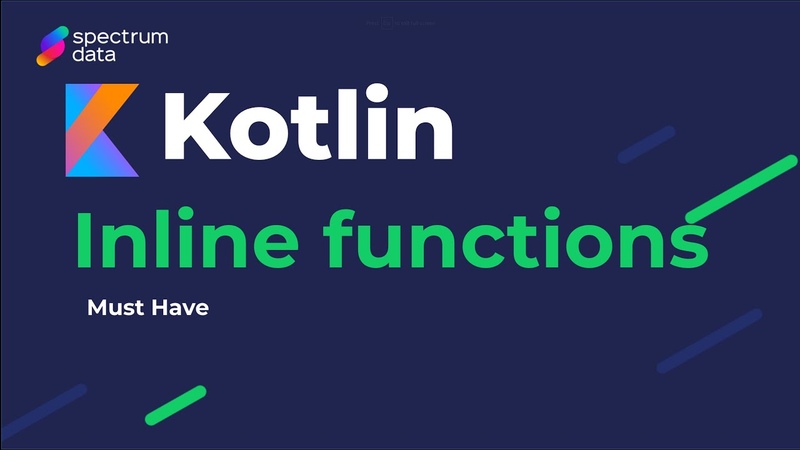 Kotlin : Must Have