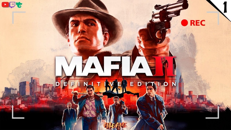 🔴Mafia 2: Definitive Edition