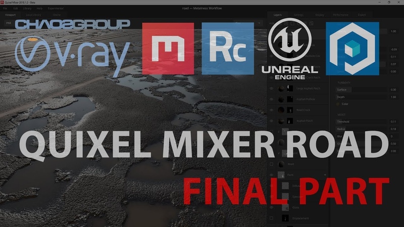 Quixel Mixer road in UE4 and 3ds max