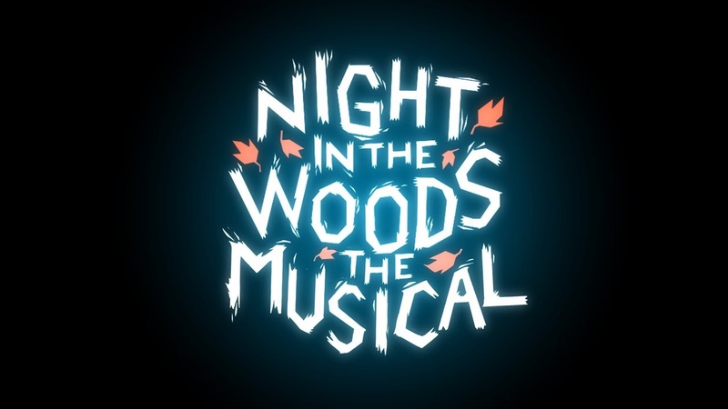Night In The Woods The Musical