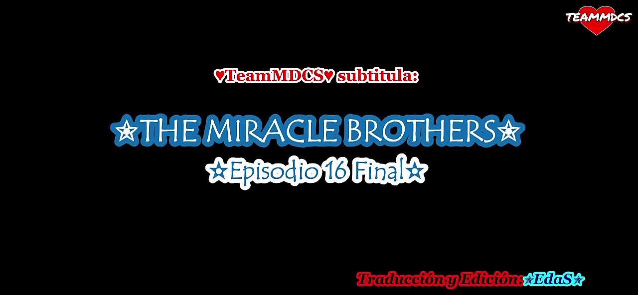 THE MIRACLE BROTHERS (FINALIZADO)