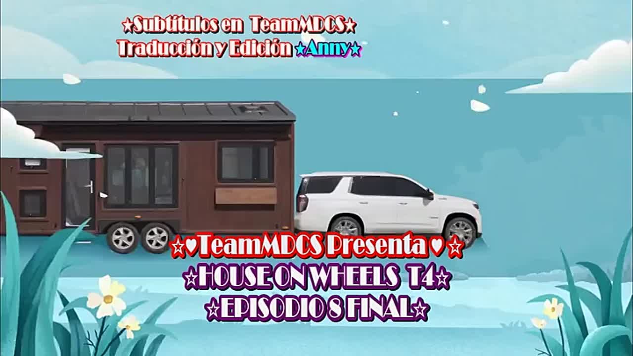 HOUSE ON WHEELS 4 (Finalizado)