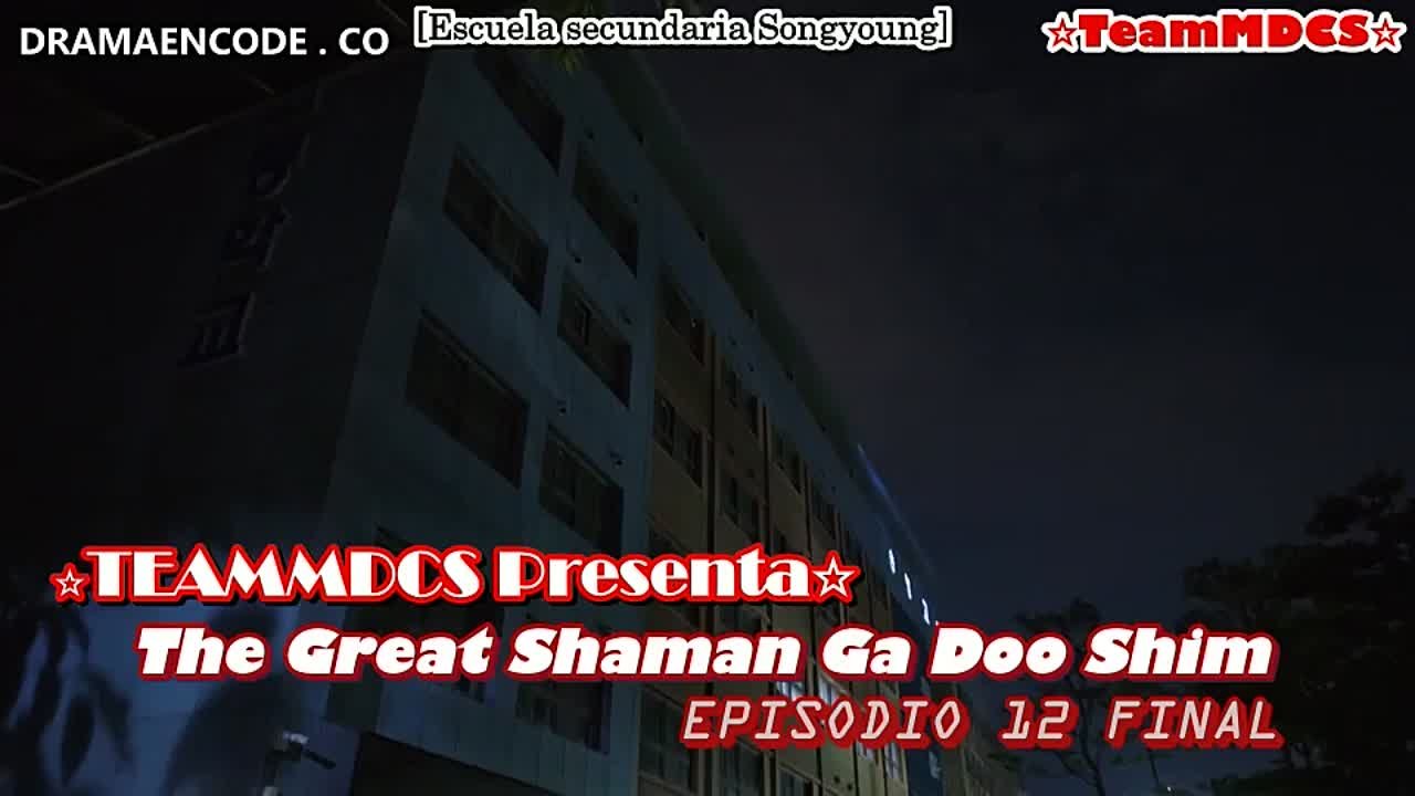 The Great Shaman Ga Doo Shim (FINALIZADO)