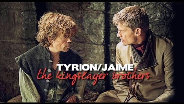 GAME OF THRONES // Tyrion x Jaime