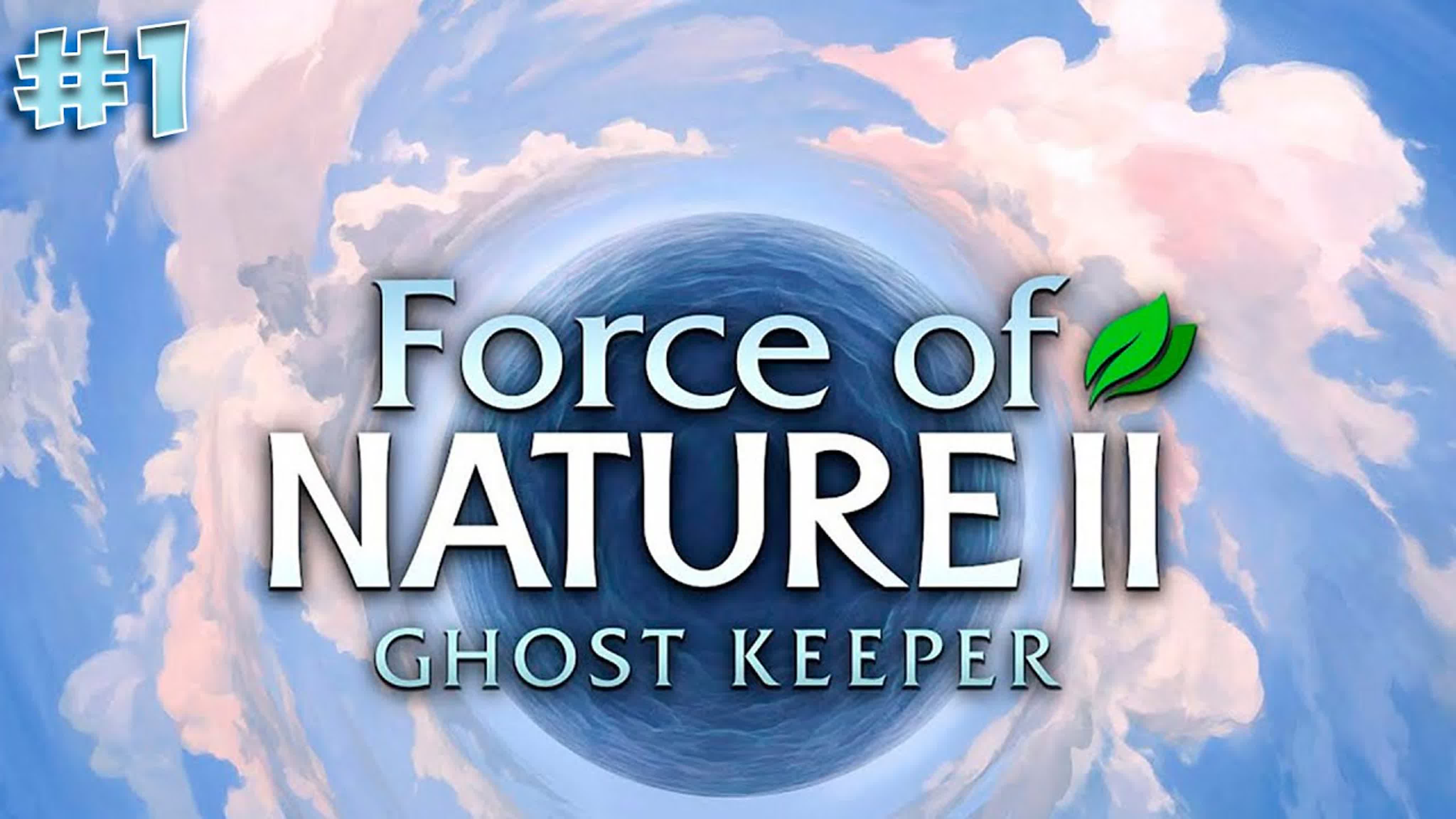 Force of Nature 2: Ghost Keeper