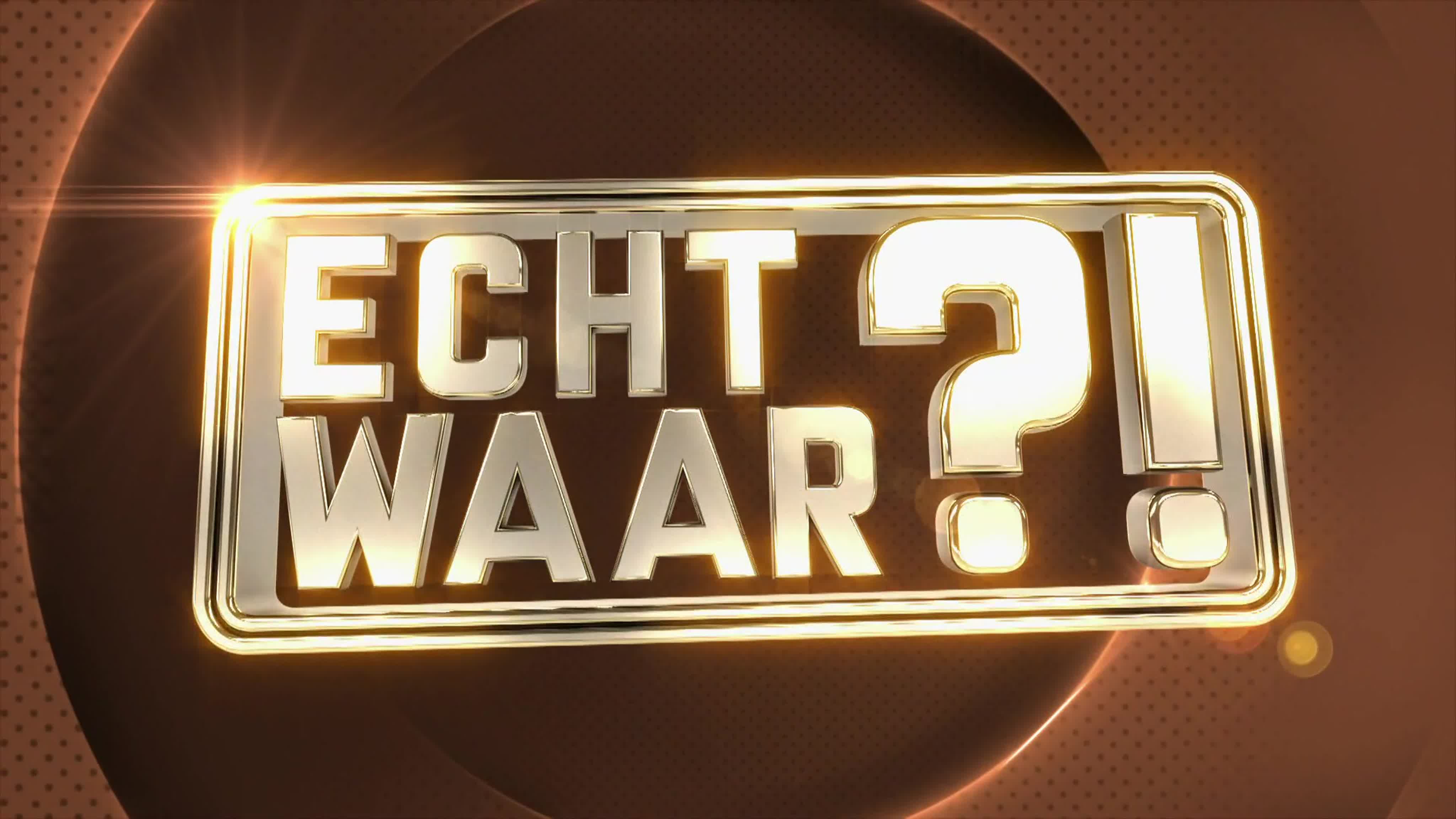 Echt waar?! (NL, Series 7)