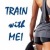 TRAIN WITH ME!